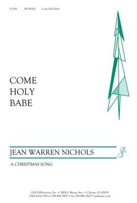 Jean Warren Nichols: Come, Holy Babe