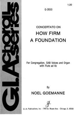 Noël Goemanne: How Firm a Foundation