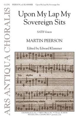 Edward W. Klammer_Martin Peerson: Upon My Lap My Sovereign Sits
