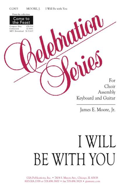 James E. Moore: I Will Be with You