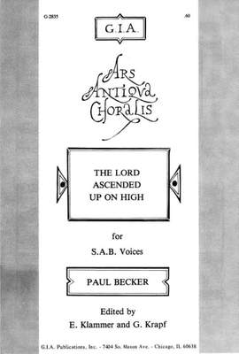 Paul Becker: The Lord Ascended Up on High