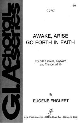 Eugene Englert: Awake, Arise, Go Forth in Faith