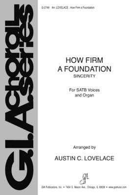 Austin C. Lovelace: How Firm a Foundation
