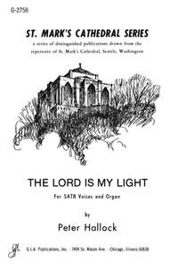 Peter R. Hallock: Lord Is My Light, The