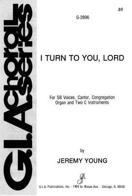 Jeremy Young: I Turn to You, Lord