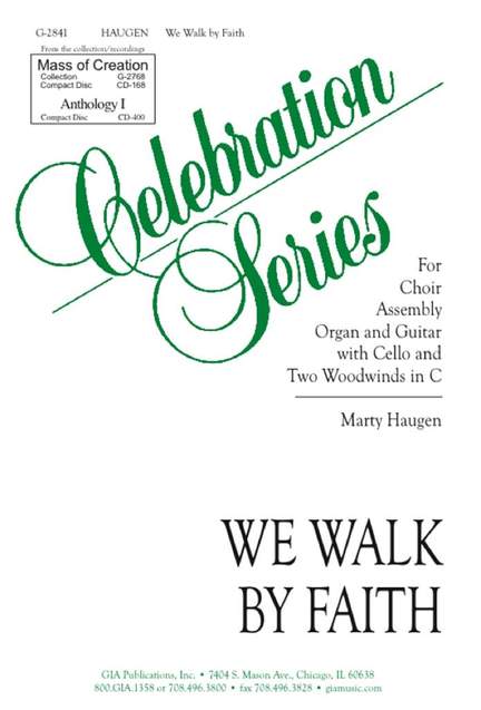 Marty Haugen: We Walk by Faith