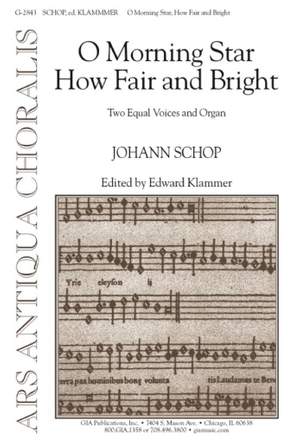Johann Schop: O Morning Star, How Fair and Bright