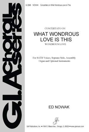 Edward Nowak: What Wondrous Love Is This