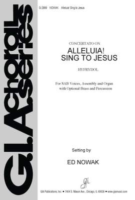 Edward Nowak_Rowland H. Prichard: Alleluia! Sing to Jesus