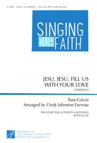 Cindy Johnston-Favreau: Jesu, Jesu, Fill Us with Your Love - flute