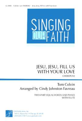 Cindy Johnston-Favreau: Jesu, Jesu, Fill Us with Your Love - flute