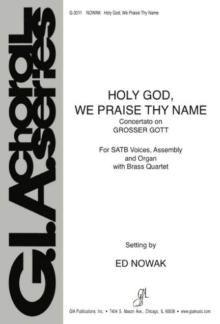 Edward Nowak: Holy God, We Praise Thy Name