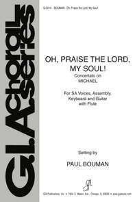 Charles R. Anders: Oh, Praise the Lord, My Soul!