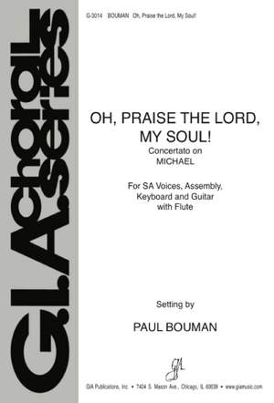 Charles R. Anders: Oh, Praise the Lord, My Soul!