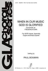 Charles R. Anders: When, in Our Music, God Is Glorified