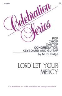 M. D. Ridge: Lord, Let Your Mercy