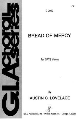 Austin C. Lovelace: Bread of Mercy