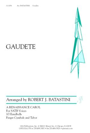 Robert J. Batastini: Gaudete