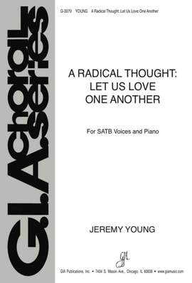 Jeremy Young: A Radical Thought: Let Us Love One Another