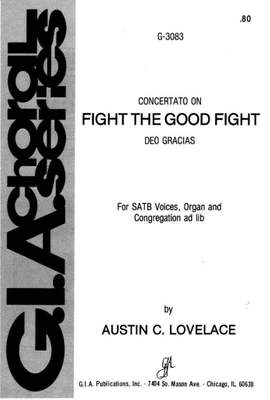 Austin C. Lovelace: Fight the Good Fight