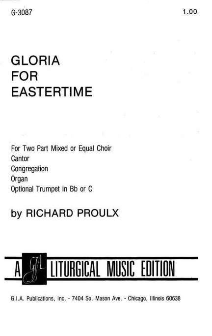 Richard Proulx: Gloria for Eastertime