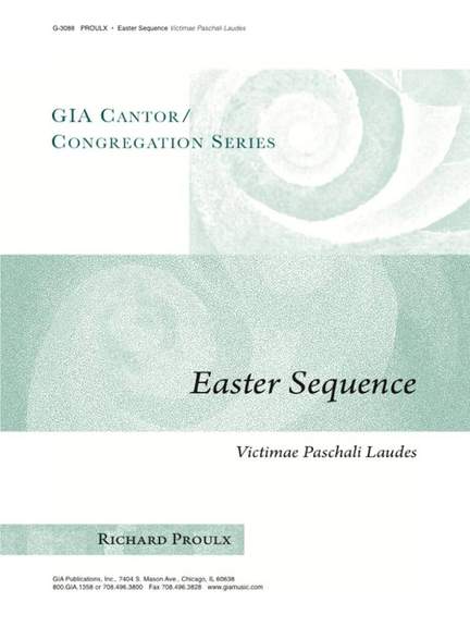 Richard Proulx: Easter Sequence