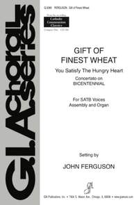 Robert E. Kreutz: Gift of Finest Wheat