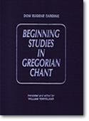 Abbaye de Solesmes_Eugene Cardine: Beginning Studies in Gregorian Chant