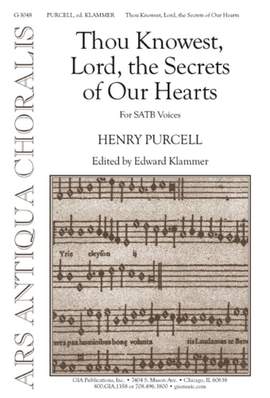 Henry Purcell: Thou Knowest, Lord, the Secrets of Our Hearts