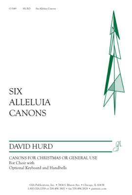 David Hurd: Six Alleluia Canons