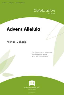 J. Michael Joncas: Advent Alleluia