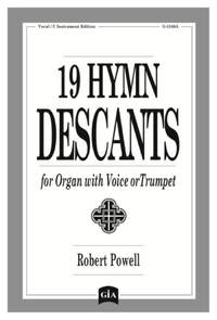 Edward Kremser: Nineteen Hymn Descants -Vocal-C Instrument Ed.