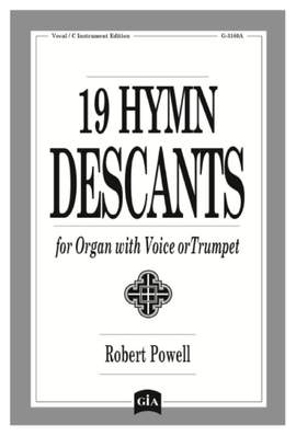 Edward Kremser: Nineteen Hymn Descants -Vocal-C Instrument Ed.