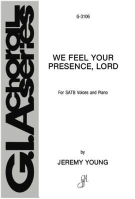 Jeremy Young: We Feel Your Presence, Lord