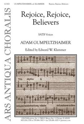 Adam Gumpelzhaimer: Rejoice, Rejoice, Believers