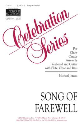 J. Michael Joncas: Song of Farewell