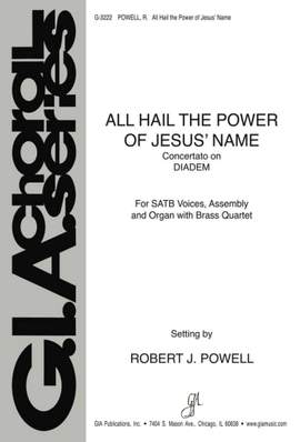 Robert J. Powell: All Hail the Power of Jesus' Name