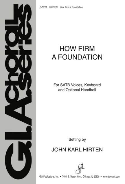 How Firm a Foundation