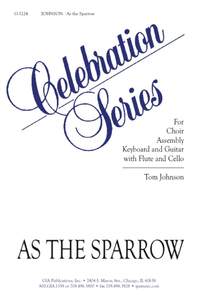 Tom Johnson: As the Sparrow