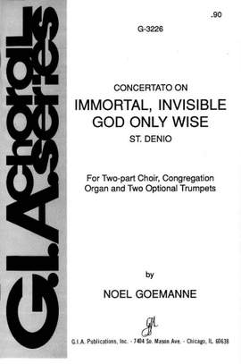 Noël Goemanne: Immortal, Invisible God Only Wise