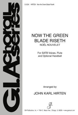 John Karl Hirten: Now the Green Blade Rises