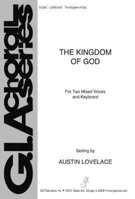 Austin C. Lovelace: Kingdom of God, The