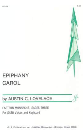 Austin C. Lovelace: Epiphany Carol
