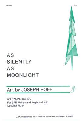 Joseph Roff: As Silently as Moonlight