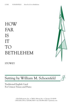 William M. Schoenfeld: How Far Is It to Bethlehem