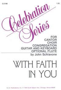 John Schiavone: With Faith in You