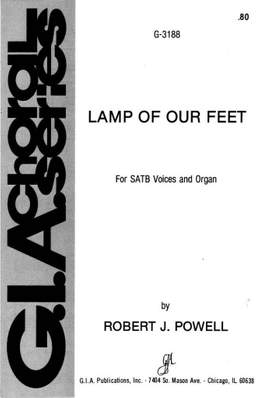 Robert J. Powell: Lamp of Our Feet