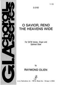 Raymond Olien: O Savior, Rend the Heaven's Wide