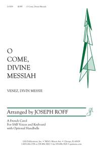 Joseph Roff: O Come, Divine Messiah