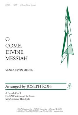 Joseph Roff: O Come, Divine Messiah